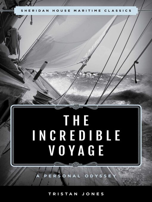 Title details for The Incredible Voyage by Tristan Jones - Available